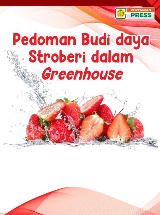 Pedoman Budi daya Stroberi dalam Greenhouse